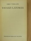 Orio Vergani - Tavaszi látomás [antikvár]