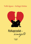Valló Ágnes-Szilágyi Zoltán - Párkapcsolat-simogató