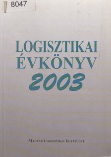 Prof. Dr. Knoll Imre - Logisztikai évkönyv 2003 [antikvár]