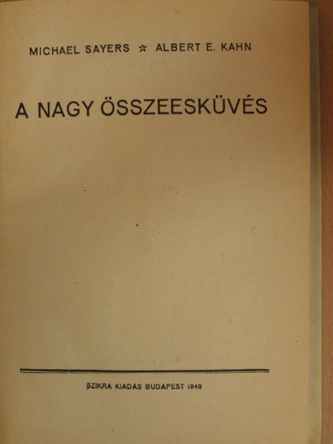 Albert E. Kahn - A nagy összeesküvés [antikvár]