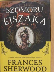 Frances Sherwood - Szomorú éjszaka [antikvár]