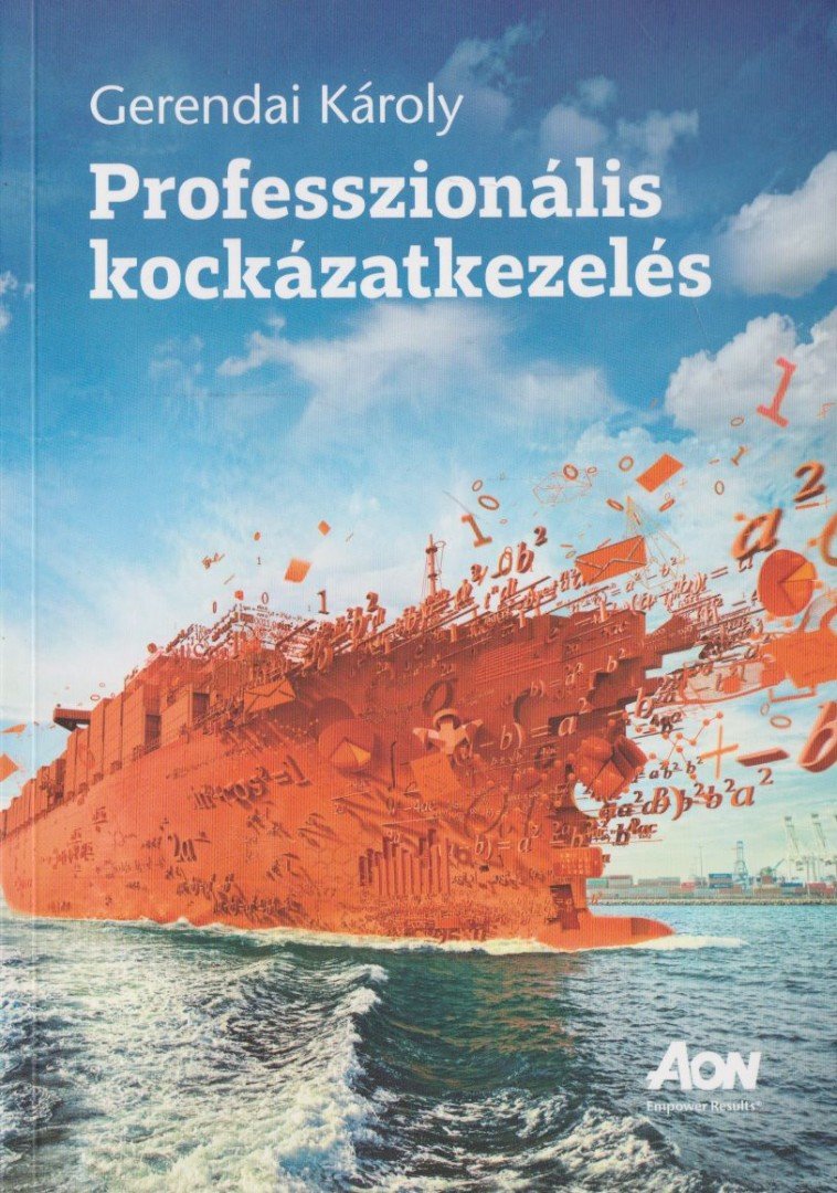 Gerendai Károly - Professzionális kockázatkezelés [antikvár]