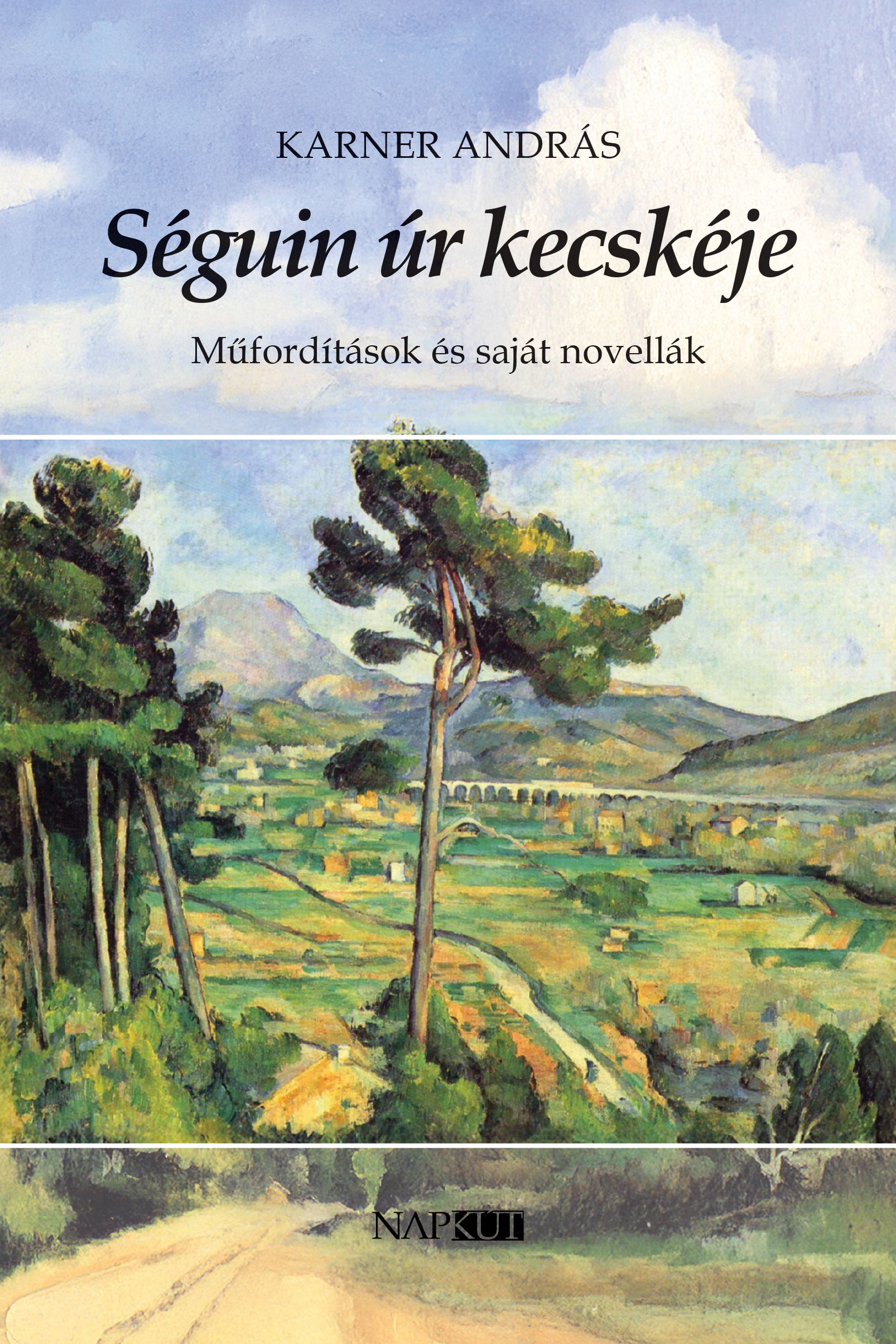 Karner András - Séguin úr kecskéje