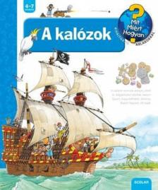 Andrea Erne - A kalózok - Mit? Miért? Hogyan? [antikvár]