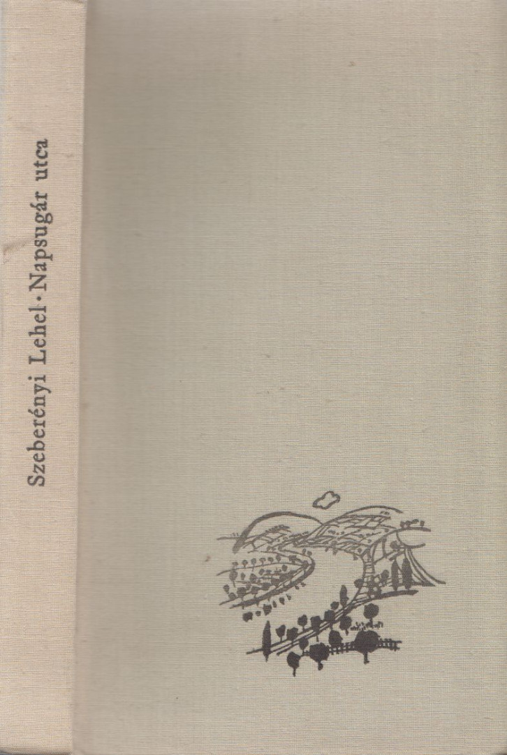 SZEBERÉNYI LEHEL - Napsugár utca [antikvár]
