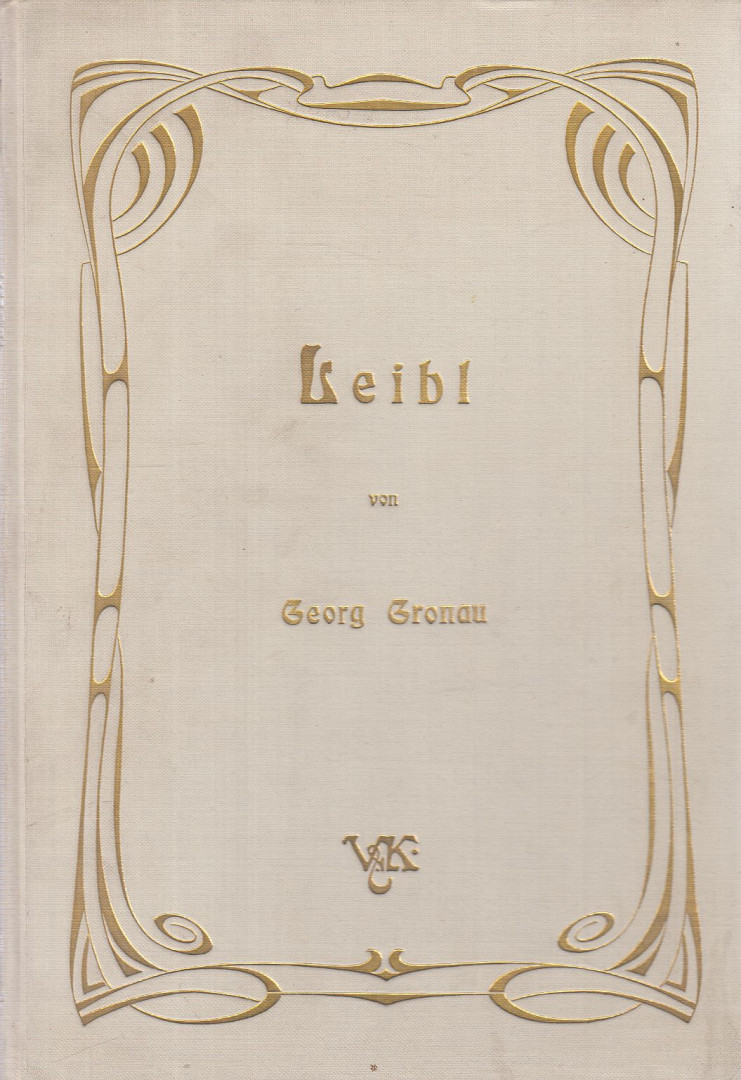 Georg Gronau - Leibl [antikvár]