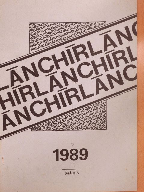 Hírlánc 1989. május [antikvár]