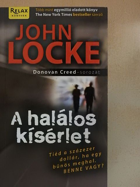 John Locke - A halálos kísérlet [antikvár]