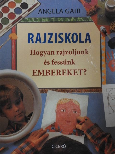 Angela Gair - Rajziskola [antikvár]