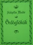 Schöpflin Aladár - Ördögfiókák [antikvár]