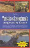 Kiss Enikő - Turisták és kerékpárosok magyarországi kalauza [antikvár]