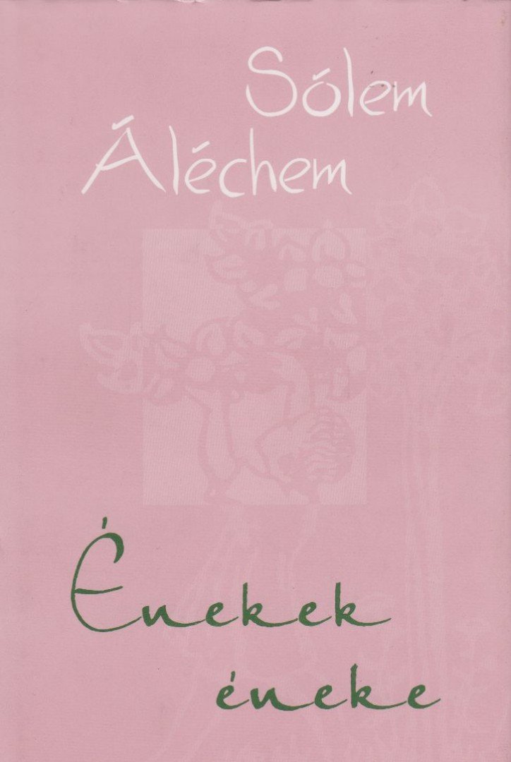 SÓLEM ALÉCHEM - Énekek éneke [antikvár]