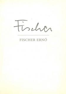 Szuromi Pál - Fischer Ernő: Emberség, pedagógia, művészet [antikvár]