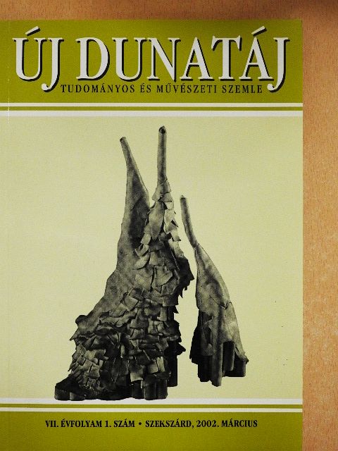 Grendel Lajos - Új Dunatáj 2002. március [antikvár]