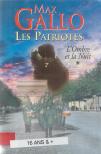 Les Patriotes I. - L'Ombre et la Nuit [antikvár]