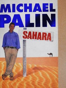 Michael Palin - Sahara [antikvár]