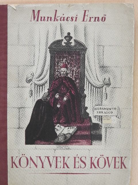 Munkácsi Ernő - Könyvek és kövek [antikvár]