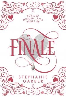 Stephanie Garber - Finale - díszkiadás