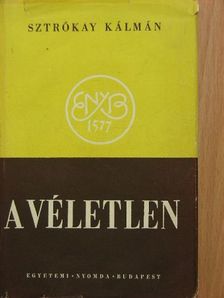 Sztrókay Kálmán - A véletlen [antikvár]