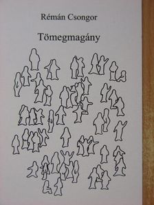 Rémán Csongor - Tömegmagány [antikvár]