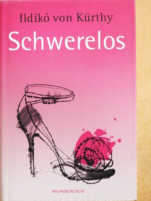 Ildikó von Kürthy - Schwerelos [antikvár]