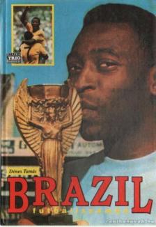 Dénes Tamás - Brazil futballszamba [antikvár]