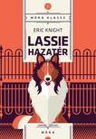 Eric Knight - Lassie hazatér [szépséghibás]