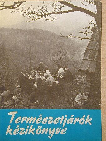 Antal József - Természetjárók kézikönyve [antikvár]