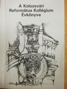 Benkő Samu - A Kolozsvári Református Kollégium Évkönyve [antikvár]