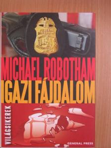 Michael Robotham - Igazi fájdalom [antikvár]