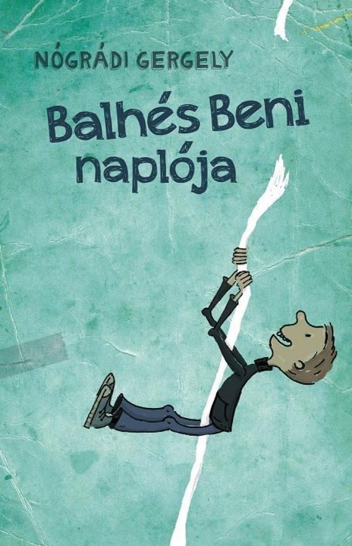 Nógrádi Gergely - Balhés Beni naplója [antikvár]