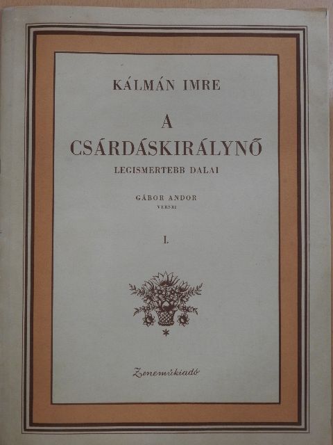 Gábor Andor - A csárdáskirálynő legismertebb dalai I. [antikvár]