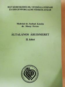 Dr. Mocsy Ferenc - Általános áruismeret II. [antikvár]