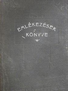 Dr. Kiss Arnold - Emlékezések könyve [antikvár]