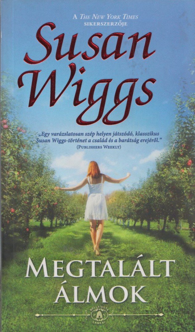 Susan Wiggs - Megtalált álmok [antikvár]