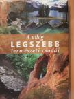 Anne Benthues - A világ legszebb természeti csodái [antikvár]