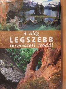 Anne Benthues - A világ legszebb természeti csodái [antikvár]