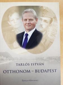 Tarlós István - Otthonom - Budapest [antikvár]