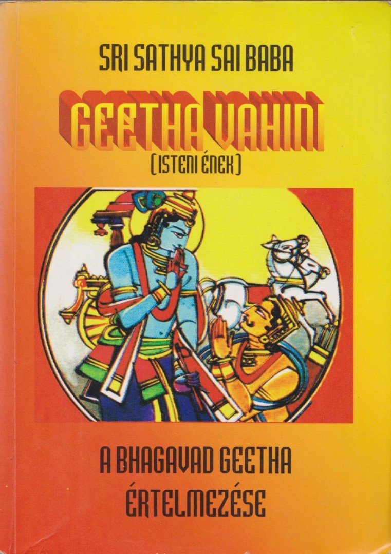 Sri Sathya Sai Baba - Geetha Vahini [antikvár]