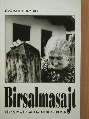 Őrszigethy Erzsébet - Birsalmasajt [antikvár]
