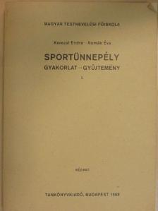 Kerezsi Endre - Sportünnepély I. [antikvár]