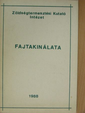 Dr. Andrásfalvy András - Zöldségtermesztési Kutató Intézet fajtakinálata [antikvár]