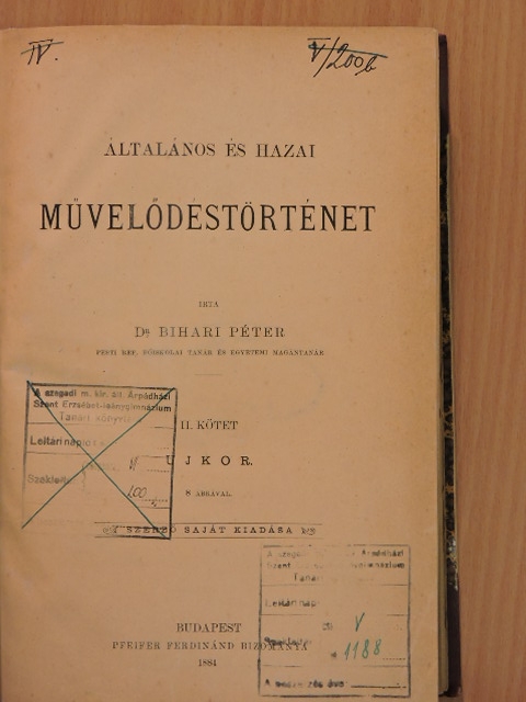 Dr. Bihari Péter - Általános és hazai művelődéstörténet II. [antikvár]