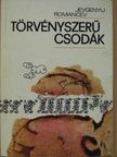 Jevgenyij Romancev - Törvényszerű csodák [antikvár]
