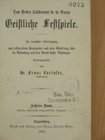 Don Pedro Calderon de la Barca - Geistliche Festspiele 6. [antikvár]