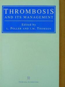 H. C. Hemker - Thrombosis and its Management [antikvár]