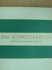 Franz A. Roedelberger - Das Schweizerbuch vom Wandern, Reisen, Fliegen/Évasion le Rail, la Route, les Ailes/Holidays in Switzerland [antikvár]