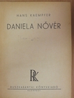 Hans Kaempfer - Daniela nővér [antikvár]