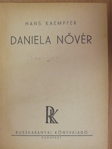 Hans Kaempfer - Daniela nővér [antikvár]