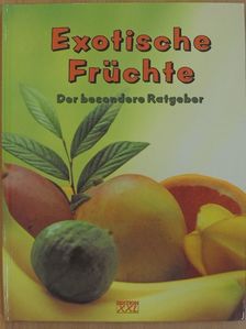 Sonja Christina - Exotische Früchte [antikvár]